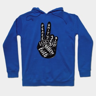 Peace, Unity, Love, Joy, Faith design Hoodie